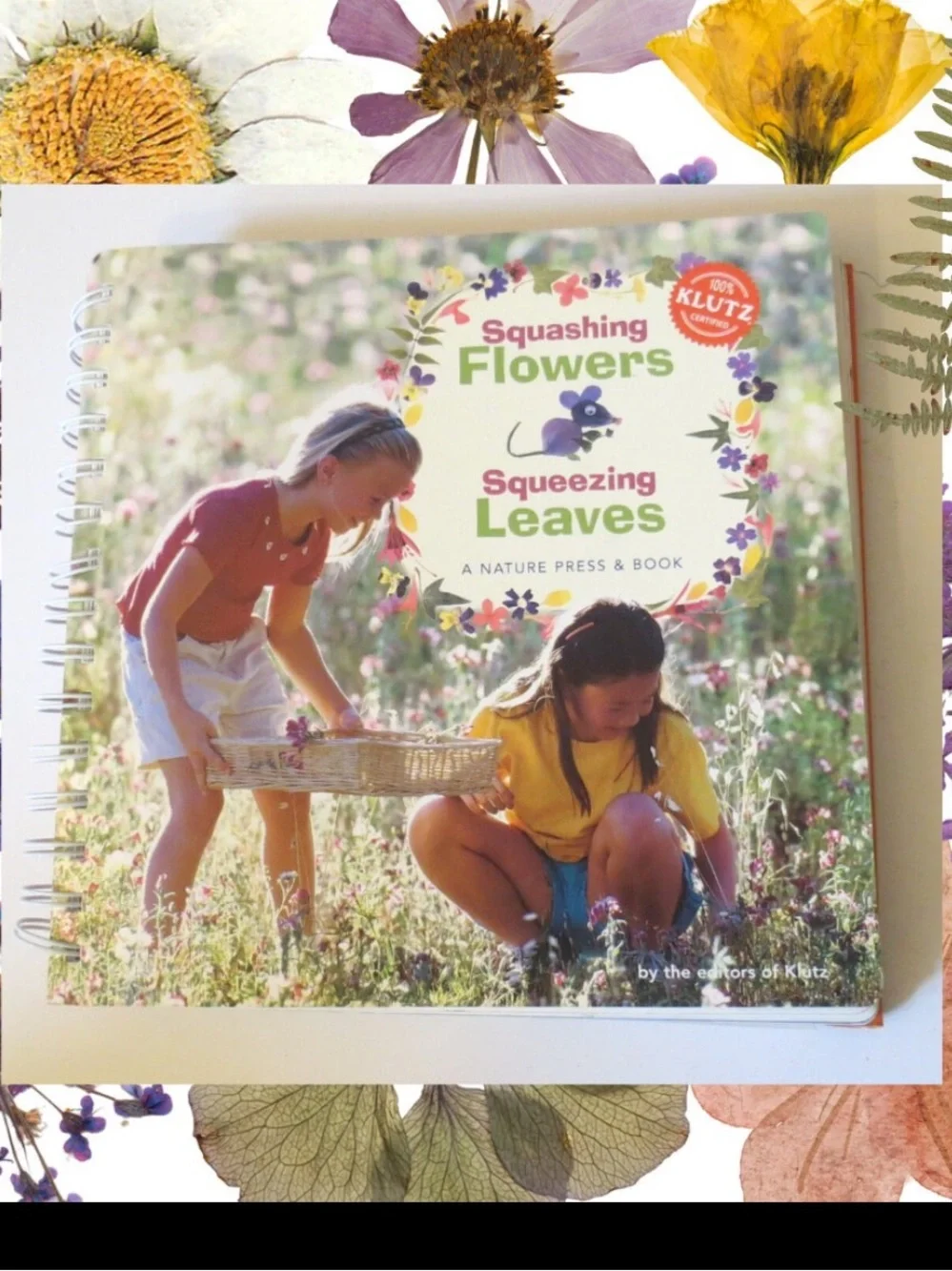 Kids “Squashing Flowers Squeezing Leaves “ Spiral Bound Book. 2001